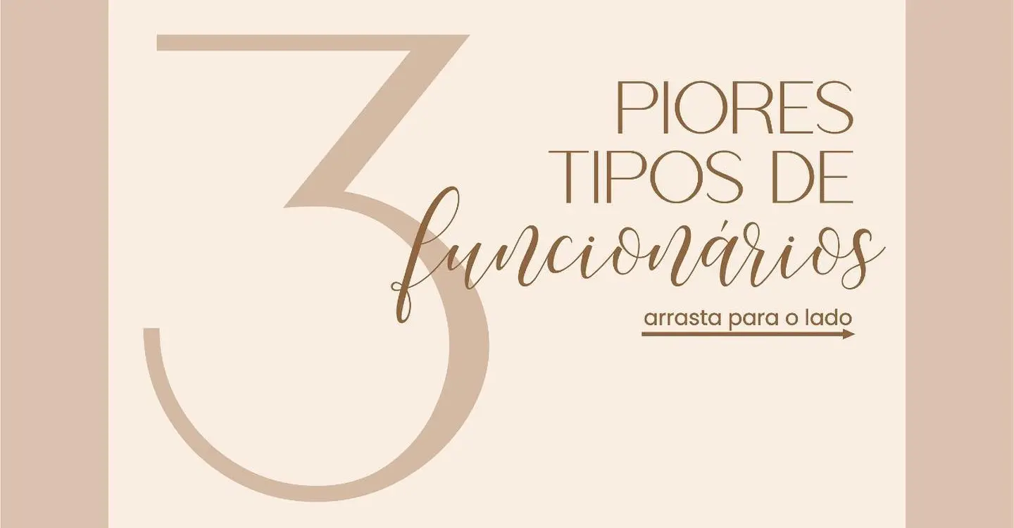 3 piores tipos de funcionários